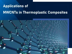 applications of mwcnts in thermoplastic composites